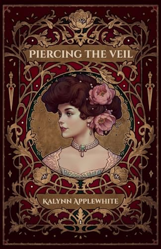 Piercing the Veil (The White Crow, Band 3)
