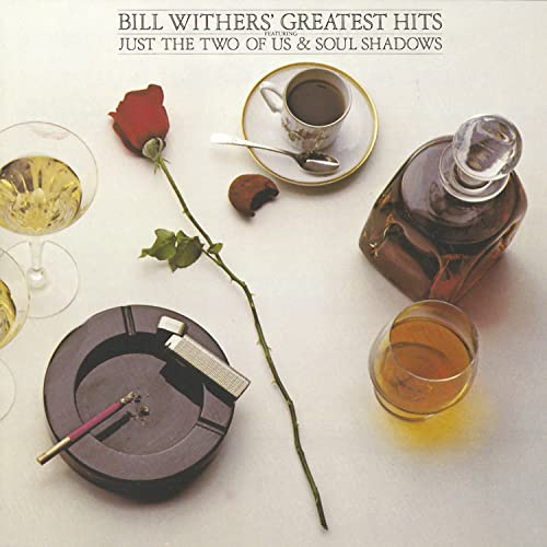 Bill Wither's Greatest Hits
