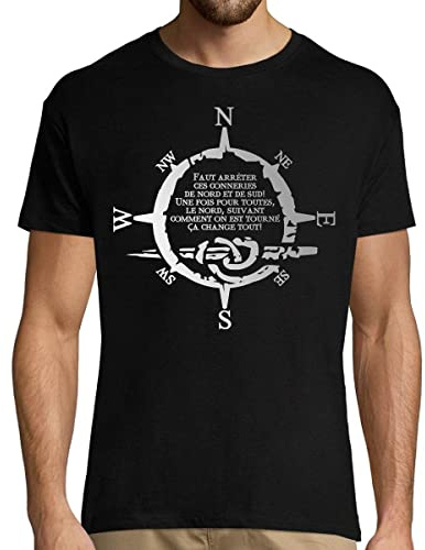 T-Shirt Homme col Rond Nord - Sud - Faut arrêter Ces conneries | Citation Humoristique Kaamelott | pour Les Fans de Perceval Série TV | Tee Shirt drôle et Fun imprimé en France