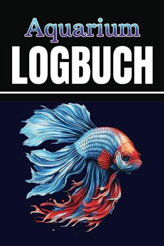 Aquarium Logbuch: Wasserwerte messen und notieren. Das ideale Geschenk für Aquarianer.