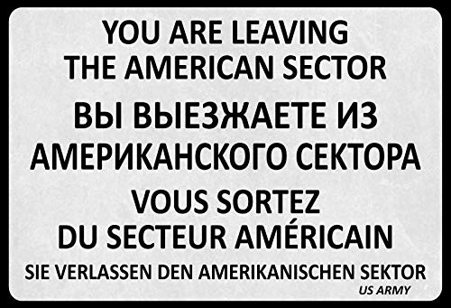 Schatzmix Blechschild Spruch Sie verlassen Amerikanischen Sektor Metallschild Wanddeko 20x30 tin Sign