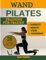 wand-pilates-training für frauen: 28-Tage-Wand-Pilates-Transformation für Frauen 50+: Einfache Pläne zur Verbesserung der Balance, Steigerung der Kraft ... zur Stärkung, Flexibilität und B)