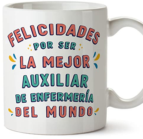 MUGFFINS Tazas para AUXILIAR DE ENFERMERÍA mujer - En Español - Felicidades por ser el mejor - 11 oz / 330 ml - Regalo original y divertido