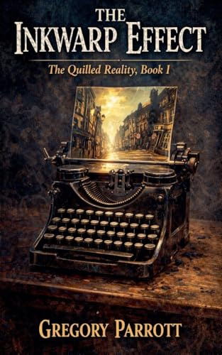 The Inkwarp Effect (The Quilled Reality, Band 1)
