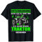 Entschuldigung zu spät ich habe einen Traktor gesehen T-Shirt