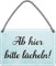 WOGEKA ART Retro Blechschild - Ab Hier Bitte lächeln! - witziger Spruch als Geschenk-Idee zum Geburtstag Weihnachten zur Dekoration 18x12 cm Vintage-Design Hänge-Schild aus Metall HS501