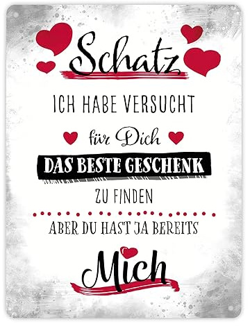 Bestes Geschenk für Schatz zum Valentinstag Metallschild XL in 21x28 cm Geschenk für Liebste oder den Liebsten zum Valentinstag um ein lustiges aber gleichzeitig verliebtes