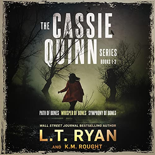 The Cassie Quinn Series: Books 1-3: Path of Bones - Whisper of Bones - Symphony of Bones (Cassie Quinn Boxsets, Book 1)