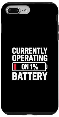Currently Operating On 1% Battery Case for iPhone 7 Plus/8 Plus