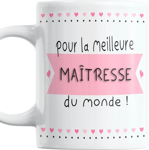 Cadeau Maitresse d'école fin d'année Pour la Meilleure Maitresse Du Monde Tasse originale Anniversaire Mug Plaisir d'offrire Pour Noel Institutrice d'ecole
