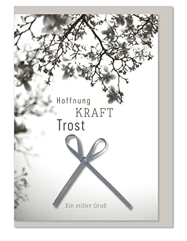 komma³ PAPETERIE UND MEHR... Trauerkarte Edel mit Satinschleife Text: Hoffnung Trauer Trost/Ein stiller Gruß