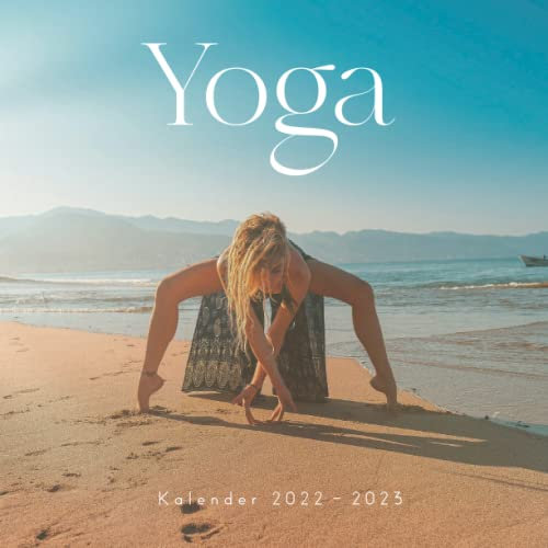 Yoga Kalender: Wandkalender 2022 2023 - 8.5x8.5 inches - Geschenke für Familie und Freunde
