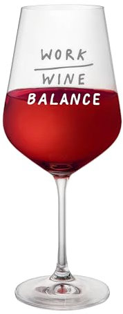 Weinglas mit Gravur, Work Wine Balance, Rotweinglas, Weißweinglas, Weinglas mit Spruch, Weingläser, Rotweingläser, Weißweingläser, Lustige Geschenke für Frauen, Geschenke für Weinliebhaber