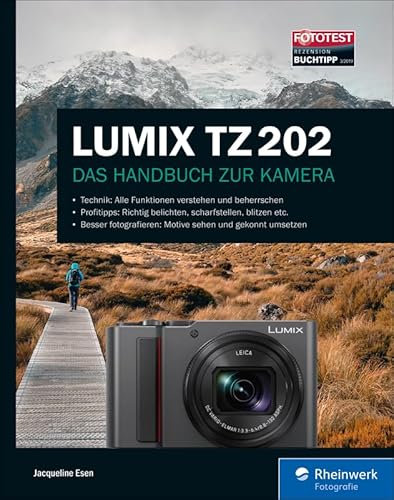 LUMIX TZ202: Das Handbuch zur Kamera – seitentreues E-Book in Farbe für Fire-Tablets und Kindle-Apps