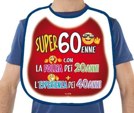 Dor BAVAGLIONE 60 Anni - Gadget Stampato Idea Regalo Festa 60° Compleanno
