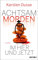 Achtsam morden im Hier und Jetzt: Roman (Achtsam morden-Reihe 4)