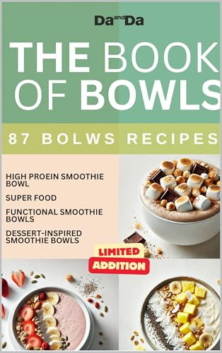 The book of bowl : 87 bowl recipes