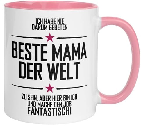 Mama Geschenk Tasse | Beste Mama der Welt – Ich habe nie darum gebeten | Geschenkidee zum Geburtstag Muttertag Weihnachten | Witziges Geburtstagsgeschenk Kaffeetasse für Mutter