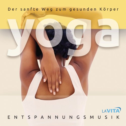 Yoga-der Sanfte Weg Z.Gesunden Körper