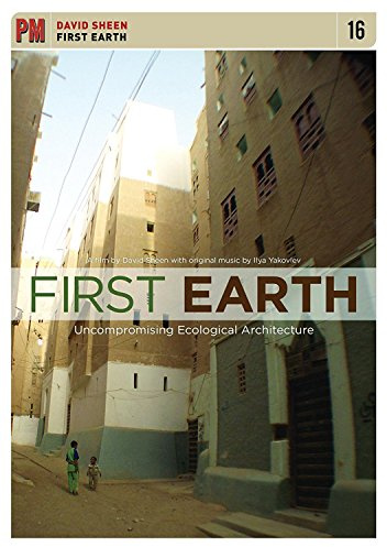 First Earth: Uncompromising Ecological Architecture