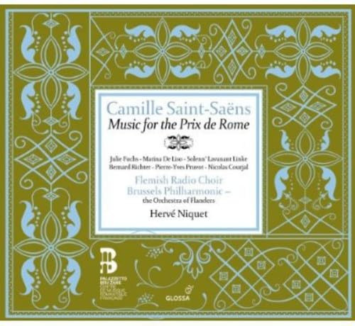 Camille Saint-Saens: Musik für den Prix de Rome