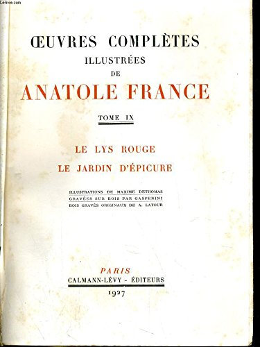 Le lys Rouge. Le jardin d'épicure