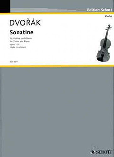 Sonatine G-Dur: op. 100. Violine und Klavier.: op. 100. violin and piano. (Edition Schott)