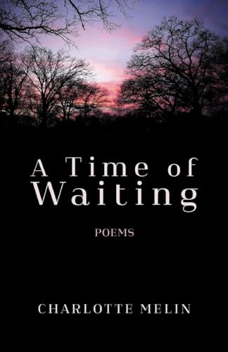 A Time of Waiting: Poems