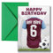 AK Giftshop Personalised Football Birthday Card, Jersey Design, A5 Size, with Green Envelope - Custom With Any Name and Number (West Ham Colours)