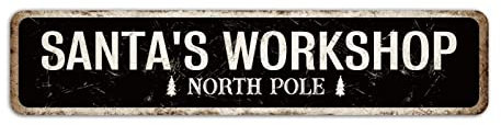 SANTA'S WORKSHOP NORTH POLE Schild Urlaubsdekoration Weihnachten Metallschild Wandkunst Dekorationen Blechschild Schwarz Xmas Straßenschild 10 x 45 cm Zoll