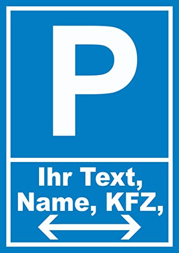 Parkplatz Schild mit Wunschtext Pfeil rechts und links A5 (148x210mm)