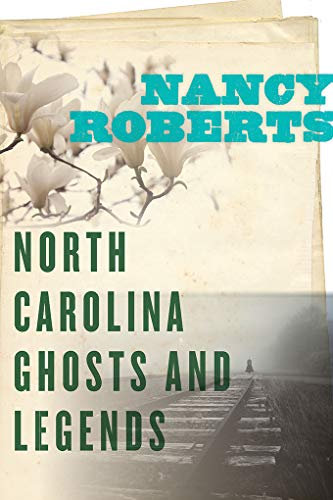 North Carolina Ghosts and Legends (English Edition)