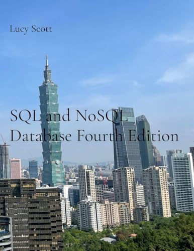 SQL and NoSQL Database Fourth Edition