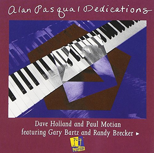 Alan Pasqual Dedications
