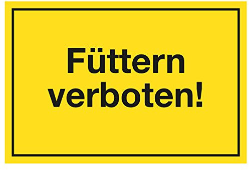 WANDKINGS Hinweisschild - Füttern verboten! - stabile Aluminium Verbundplatte - Wähle eine Größe - 20x15 cm