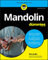 Mandolin For Dummies (English Edition)