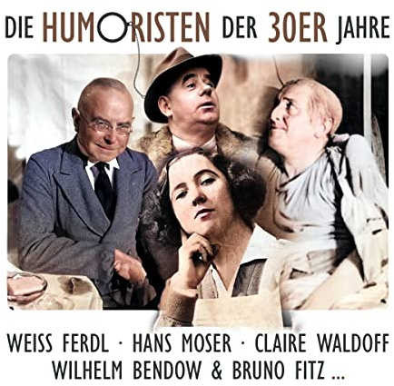 Die Humoristen Der 30er Jahre