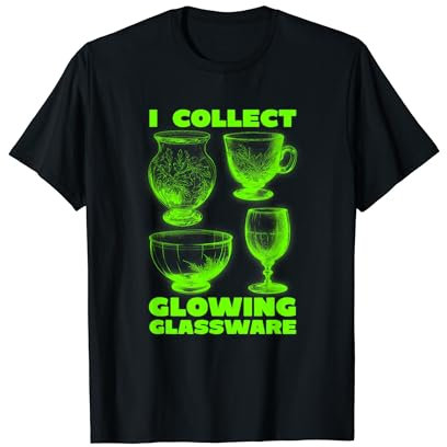 Colecciono cristalería resplandeciente Vidrio de uranio verde brillante Camiseta