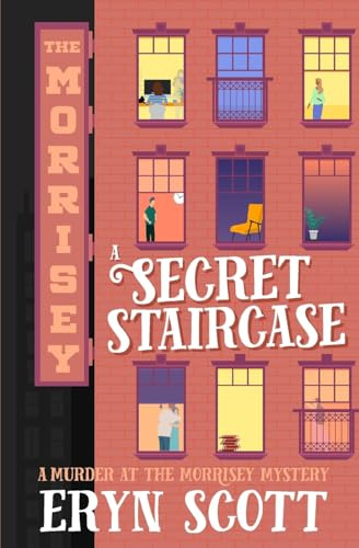 A Secret Staircase (A Murder at the Morrisey Mystery, Band 2)