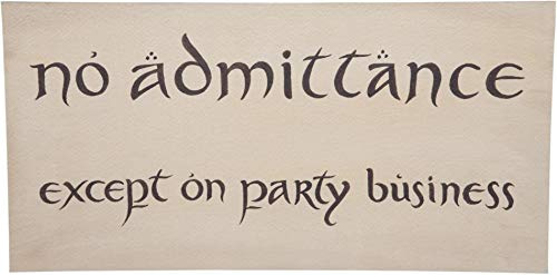 WETA Workshop - Hobbit - No Admittance Sign