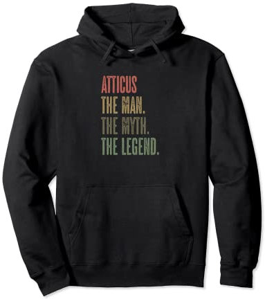ATTICUS the Man the Myth the LEGEND | Mythos Legende Name - Pullover Hoodie