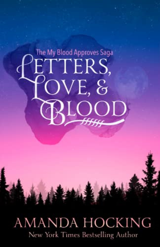 Letters, Love, & Blood (My Blood Approves: Updated Edition)