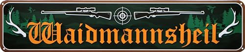 WOGEKA ART Retro Blechschild - Waidmannsheil - lustiger Spruch als Geschenkidee für Jäger zu Geburtstag Weihnachten Deko Schild 46x10 cm Vintage Straßenschild Metallschild STR187