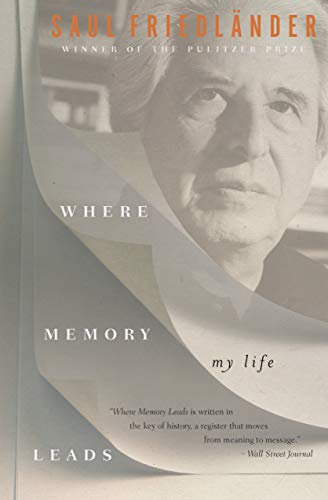 Where Memory Leads: My Life (English Edition)