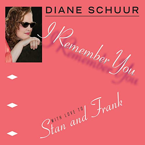 I Remember You (With Love to Stan & Frank)
