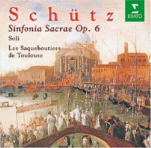 Schutz:Sinfoniae Sacrae Op.6