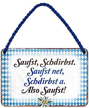 Bayrisches Bierspruch Schild - lustiges Retro Deko Metallschild mit Kordel und Saugnapf - witzige Dekoration Haustür Hauseingang Flur Biergarten Wirtschaft - bayrische Mundart Dialekt Slang - 18x12cm