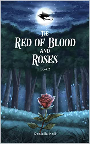 The Red of Blood and Roses: Book 2 (English Edition)