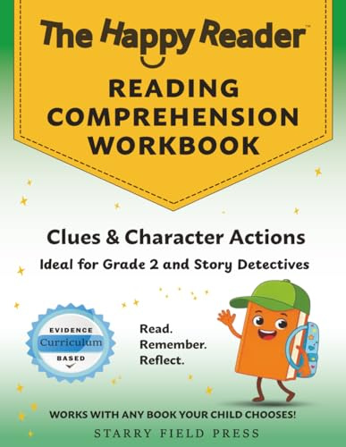 The Happy Reader: Reading Comprehension Workbook, Grade 2: Clues & Character Actions (The Happy Reader Workbooks, Band 3)