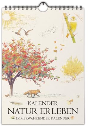 Wandkalender „Natur erleben“ – immerwährender Kalender Begleiter durch die Jahreszeiten A4
